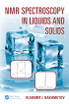 NMR Spectroscopy in Liquids and Solids