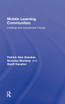 Mobile Learning Communities