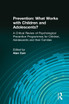 Prevention: What Works with Children and Adolescents?