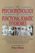 Psychopathology of Functional Somatic Syndromes