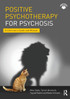 Positive Psychotherapy for Psychosis