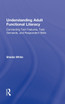 Understanding Adult Functional Literacy