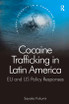 Cocaine Trafficking in Latin America