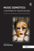 Music Semiotics: A Network of Significations