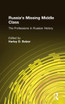 Russia's Missing Middle Class: The Professions in Russian History