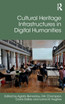 Cultural Heritage Infrastructures in Digital Humanities