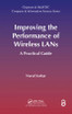 Improving the Performance of Wireless LANs