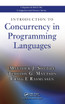 Introduction to Concurrency in Programming Languages