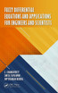 Fuzzy Differential Equations and Applications for Engineers and Scientists