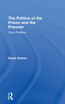 Politics of the Prison and the Prisoner