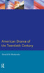 American Drama of the Twentieth Century