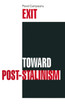 Exit Toward Post-Stalinism
