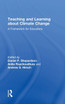 Teaching and Learning about Climate Change
