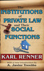Institutions of Private Law and Their Social Functions