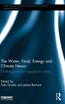 Water, Food, Energy and Climate Nexus