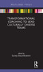 Transformational Coaching to Lead Culturally Diverse Teams