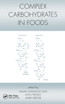 Complex Carbohydrates in Foods