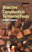 Bioactive Compounds in Fermented Foods