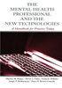 Mental Health Professional and the New Technologies