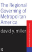 Regional Governing Of Metropolitan America