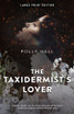 The Taxidermist's Lover by Polly Hall (Paperback)