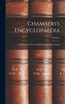 Chambers's Encyclopaedia : A Dictionary of Universal Knowledge for the People; Volume 9 by Anonymous (Hardcover)