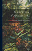 Marcellia, Volumes 3-4... (Hardcover)