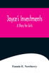 Joyce's Investments : A Story for Girls by Fannie E. Newberry (Paperback)