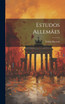 Estudos Allemães by Tobias Barreto (Hardcover)
