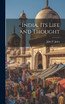 India, its Life and Thought (Hardcover)