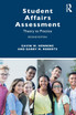 Student Affairs Assessment by Gavin W. Henning (Paperback)