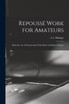 Repoussé Work for Amateurs (Paperback)