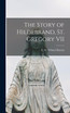 The Story of Hildebrand, St. Gregory VII (Hardcover)