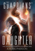 The Guardians' Daughter by A.M. McPherson (Hardcover)