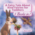 A Fairy Tale About Kind Fairies for Toddlers by Wild Fairy (Paperback)