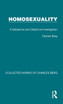 Homosexuality : A Subjective and Objective Investigation by Charles Berg (Hardcover)