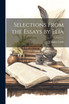 Selections From the Essays by Elia by Lamb Charles 1775-1834 (Paperback)