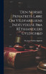 Den Norske Privatrets Lære om Vildfarelsens Indflydelse paa Retshandlers Gyldighed by Nicolaus Mathias Gjelsvik (Hardcover)