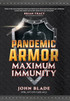Pandemic Armor by John Blade (Hardcover)
