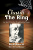 Chasin' The Ring by Al Bianchi (Paperback)