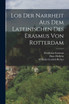 Lob der Narrheit aus dem Lateinischen des Erasmus von Rotterdam by Desiderius Erasmus (Paperback)
