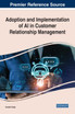 Adoption and Implementation of AI in Customer Relationship Management by Surabhi Singh (Hardcover)
