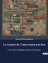 La Guerre de Troie n'aura pas lieu by Jean Giraudoux (Paperback)