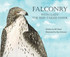 Falconry, With Lady the Red-Tailed Hawk by Jill Weed (Hardcover)
