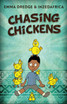 Chasing Chickens by Emma Dredge (Paperback)