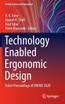 Technology Enabled Ergonomic Design by N. K. Rana (Hardcover)