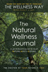 The Natural Wellness Journal by Philly J Lay (Paperback)