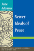 NEWER IDEALS OF PEACE