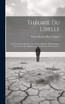 Théorie Du Libelle (Hardcover)