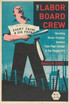 The Labor Board Crew